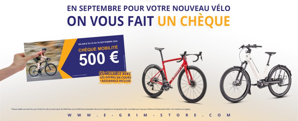 Chèque mobilité de 500€ chez E-GRIM du 03 au 30 septembre